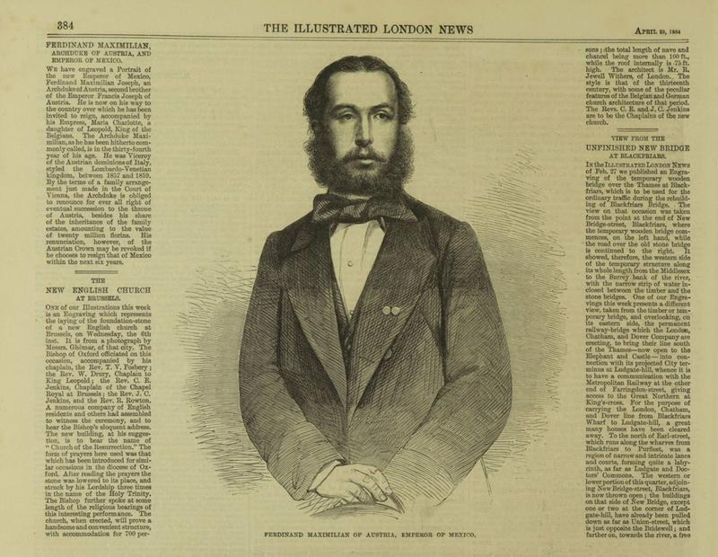  Maximilian, the Austrian Emperor of Mexico, in the Illustrated London News in 1864.
